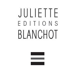 Juliette Blanchot Editions