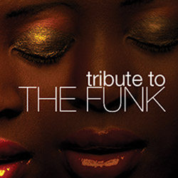 Tribute to the funk